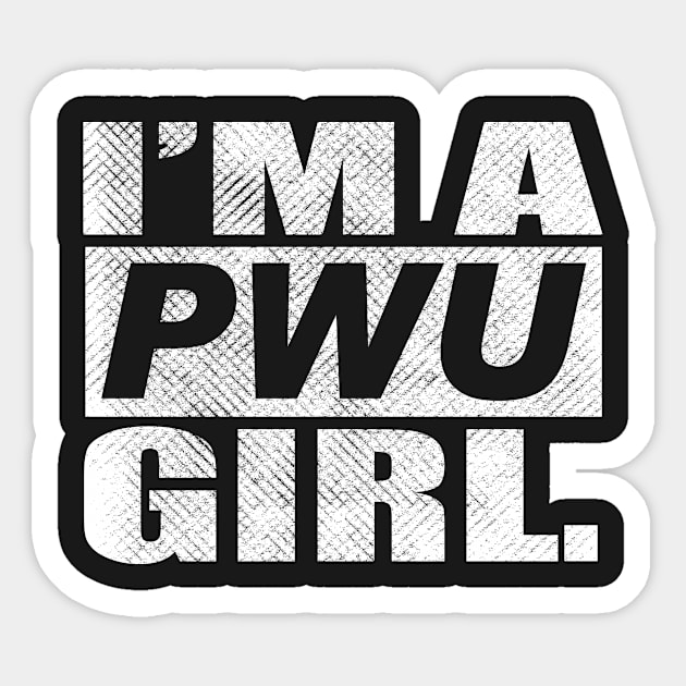 PWU Girl Shirt Sticker by PWUnlimited